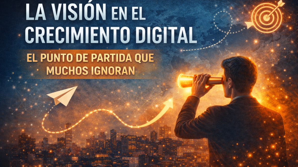 visión para el crecimiento digita